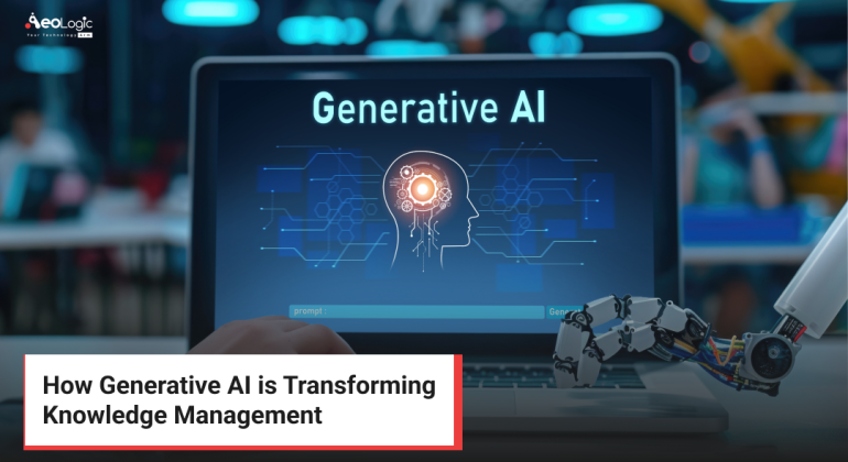 How Generative AI is Transforming Knowledge Management